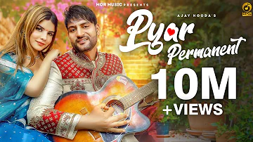 Pyar Permanent-SixerSong5 || Ajay Hooda - Temporary Pyar || New Haryanvi Song 2022 || Mor Music