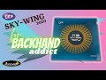 729 skywing  for backhand addict 