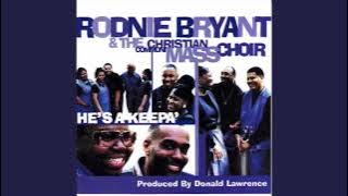 Great Things - Rodnie Bryant & the Christian Community Mass Choir
