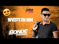 INVESTE EM MIM - BONDE DO BRASIL (CD NOVEMBRO 2019)