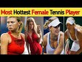 Top Most Beautiful Female Tennis players 2021|5 Most hottest Female Players of Tennis 2021|