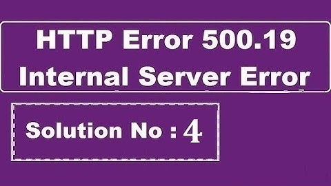 Error Code  -  0x8007000d - HTTP Error 500.19 - Internal Server Error || Solution 4
