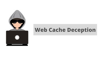 Web Cache Deception