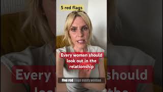 5 red flags every woman should look out for in the relationship #relationshipadvice