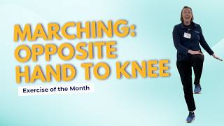 Marching Opposite Hand to Knee: Build Balance & Coordination