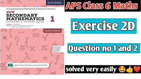 Exercise 2D || Question no 1 and 2 || Oxford secondary mathematics book 1 updated edition