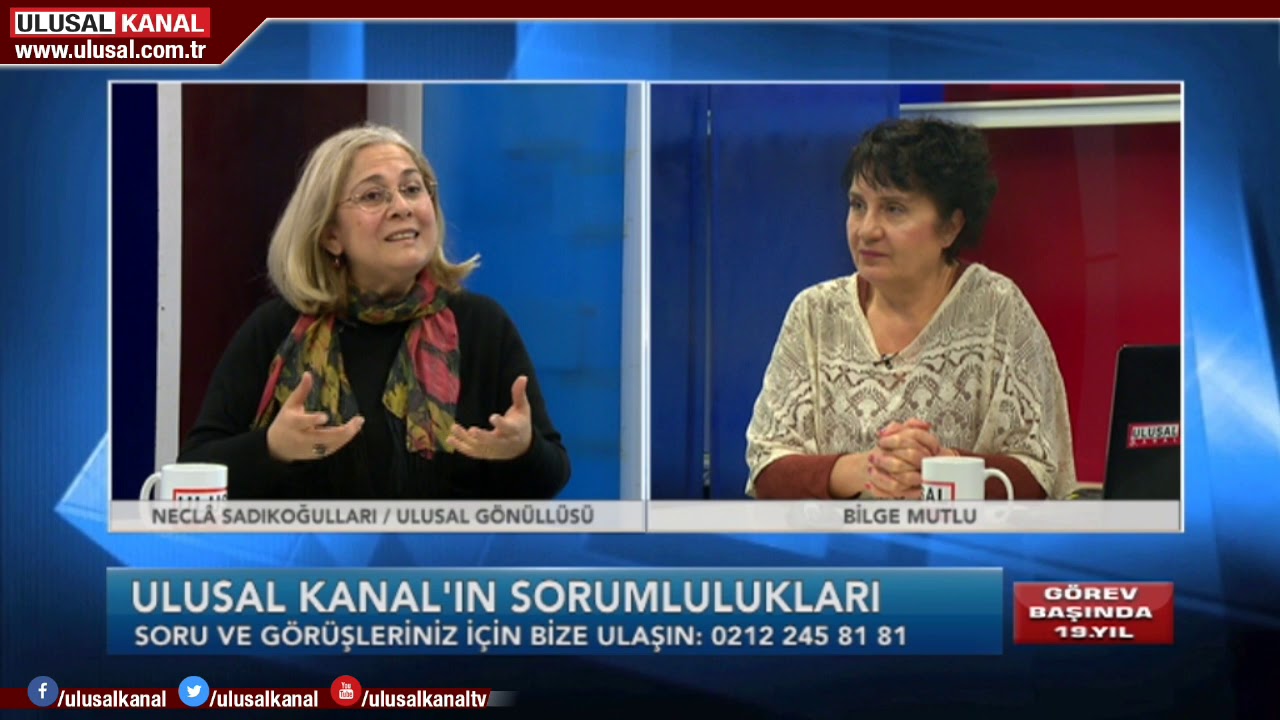 Ulusal Gönüllüleri- 15 Şubat 2019- Necla Sadıkoğulları- Bilge Mutlu- Ulusal Kanal
