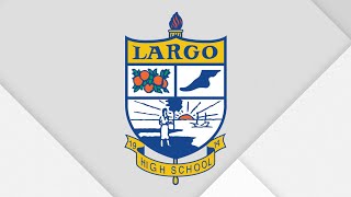 Largo High Class of 2020 Virtual Graduation