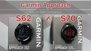 Garmin Approach S70 vs S62 Golf Watch  SidebySide Detailed Comparison  is it worth the upgrade?