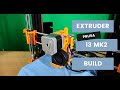 How to build Prusa I3 MK2 Extruder - Prusa I3 conversion