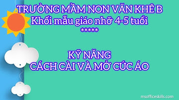 kĩ năng "Cài và mở cúc áo"