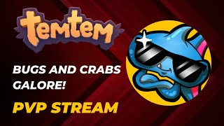 Bugs and Crabs Galore! (Temtem 1.6.2)
