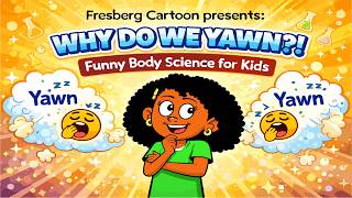 Why Do We Yawn? 😴 | Contagious Yawning Explained for Kids (Funny Science!)