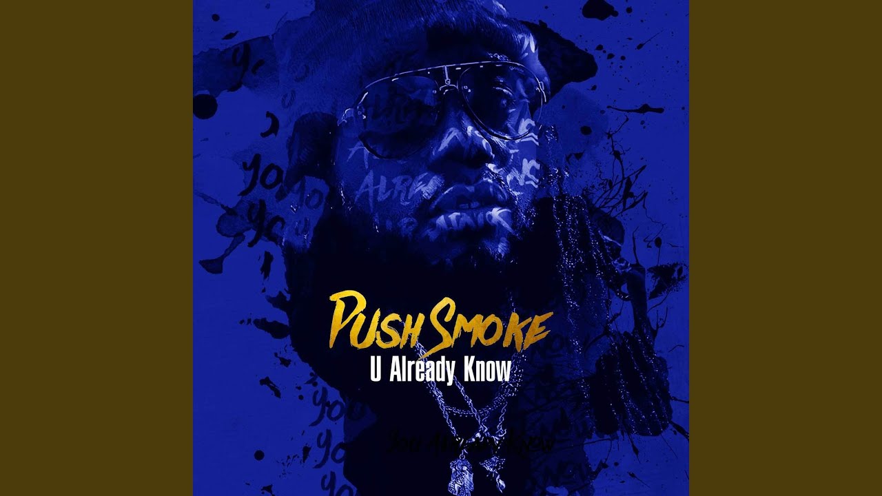 U Already Know adlı videoyu YouTube'da izle U Already Know adlı videoyu YouTube'da izle