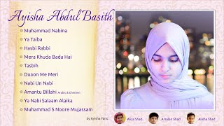 Sholawat, Nasheeds & Hamd by Ayisha Abdul Basith | MP3 Naat