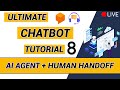 Chatbot to Human Handoff from scratch -  Ultimate Chatbot Tutorial