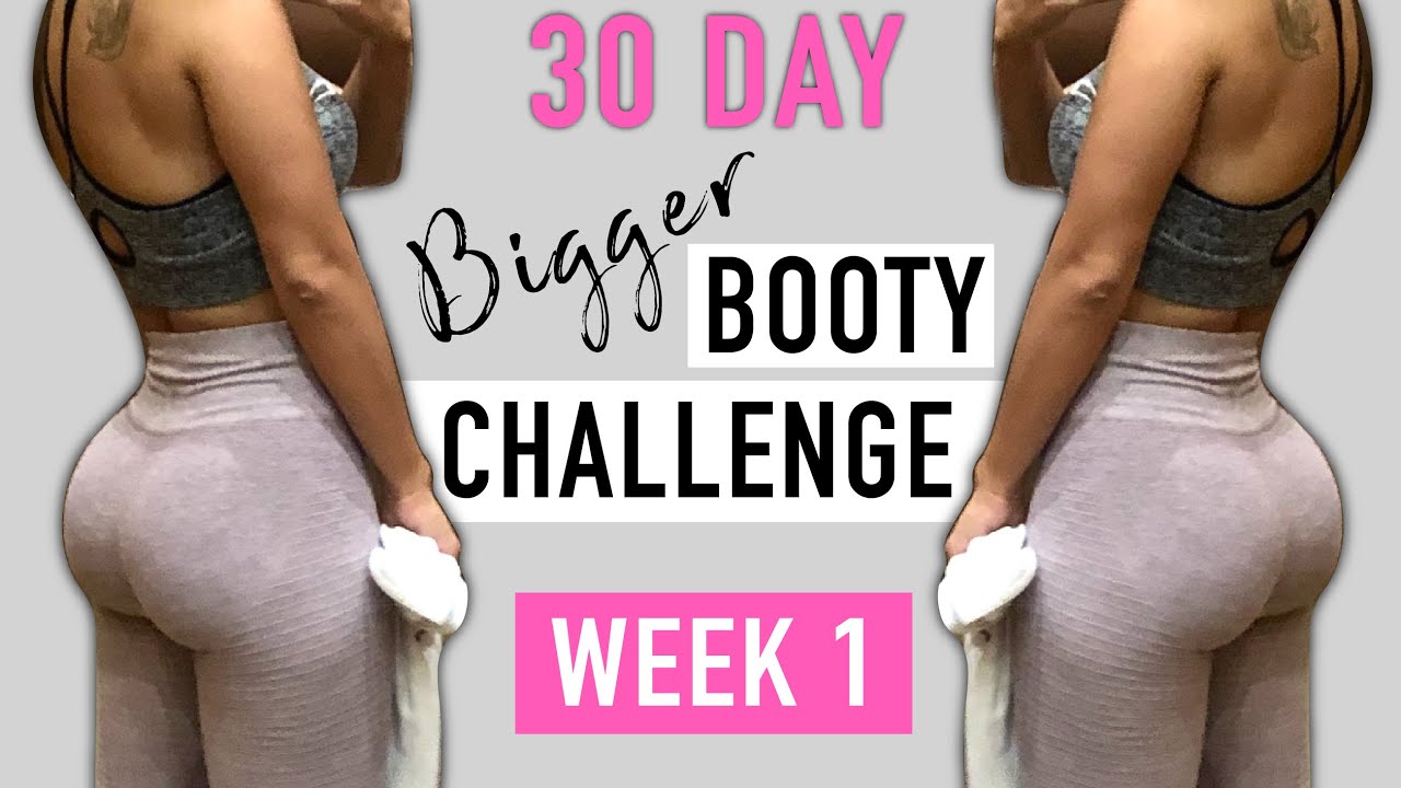 Bigger Booty Workout Challenge Week 1 Youtube 