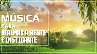 Maravilhosa Música De Piano Para Acalmar A Mente E Instigante - Música Piano De Fundo