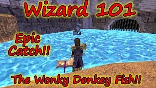 Wizard101: April Fool's SPECIAL - The Wonky Donkey Fish!! Epic Catch
