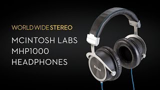 McIntosh Labs MHP1000 Circumaural Headphones Product Tour