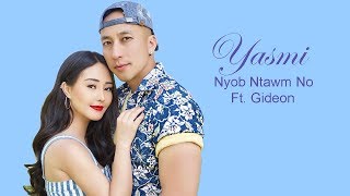 Vignette de la vidéo "Yasmi - Nyob Ntawm No ft. Gideon"