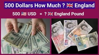 How Much 500 United States Dollar in British Pound Sterling | 1000 Dollar in Pound Sterling