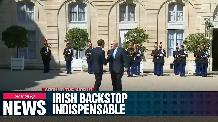 UK PM Johnson calls Irish border backstop "indispensable" to political stability of EU