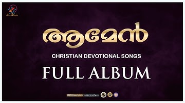 Amen | Full Album Songs | Christian Devotional Songs | Jino Kunnumpurath | Zion Classics