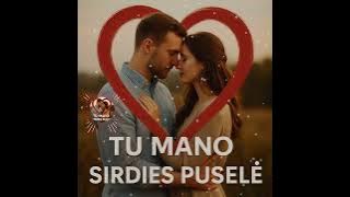  TU MANO ŠIRDIES PUSELĖ 💖