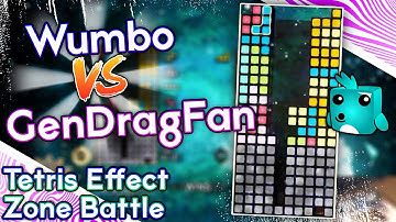 [Tetris Effect] Expert Zone Battle - Wumbo vs GenDragFan