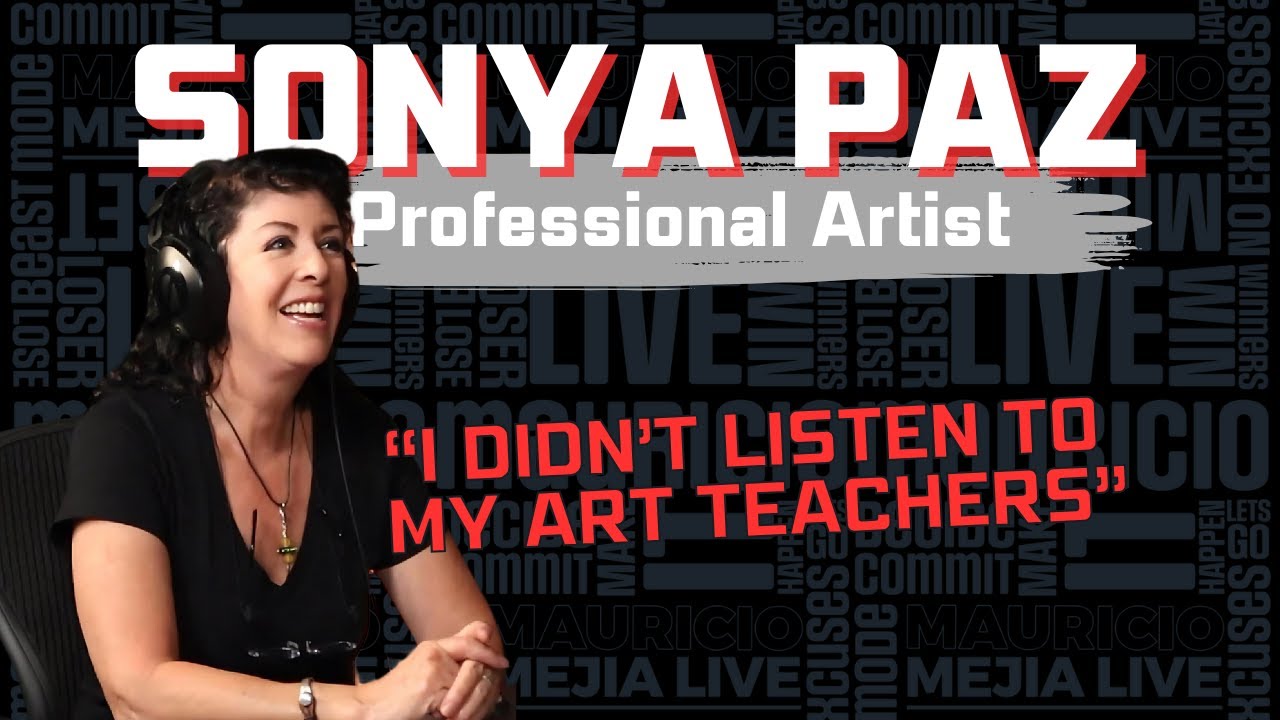 Secrets of a Successful Artist and Entrepreneur Unveiled with Sonya Paz