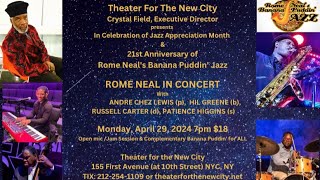 Rome Neals 21st Anniversary Banana Puddin&#39; Jazz Celebration