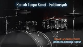 Rumah Tanpa Kunci - Faldiansyah | Drumless Song