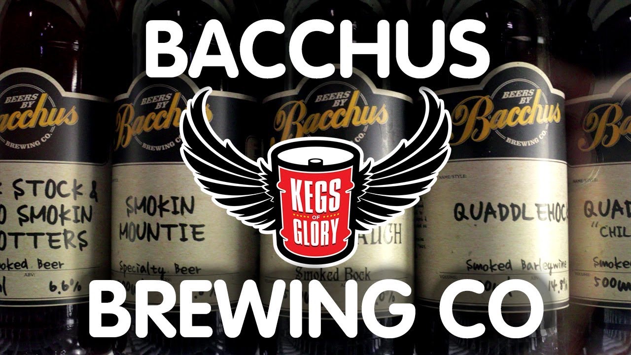 Bacchus Brewing Co. Kegs of Glory YouTube