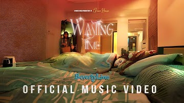 BeverlyLine - Wasting Time (Official Music Video)