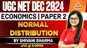 UGC NET Economics Paper 2 | Normal Distribution | By Shivani Sharma