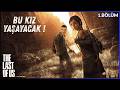 Zombi Bağışıklığı Olan Kız | Mukmir Last of Us  Part 1 Oynuyor #1