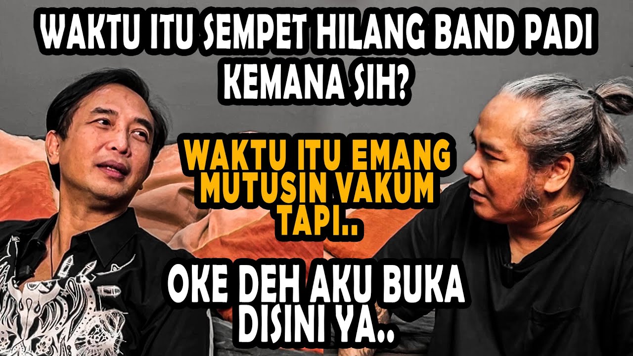 PIYU PADI AKHIRNYA CERITA KENAPA DULU BAND PADI VAKUM