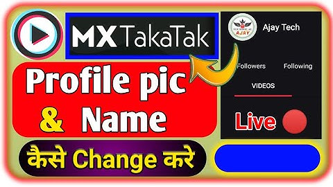 MX takatak profile kaise edit kare | how to change name in mx takatak app | mx takatak profile chang