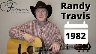 1982 - Randy Travis Guitar Lesson - Tutorial