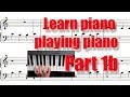 Learn piano playing piano in 10 min part 1b another piano lesson apprendre le piano