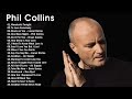 The Best Of Phil Collins  Phil Collins Greatest Hits Full Album 2022