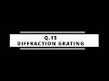Q15 – Diffraction Grating