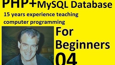 PHP Connecting to a MySQL Database for Beginners Part 4 of 5