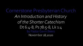 An Introduction and History of the Shorter Catechism