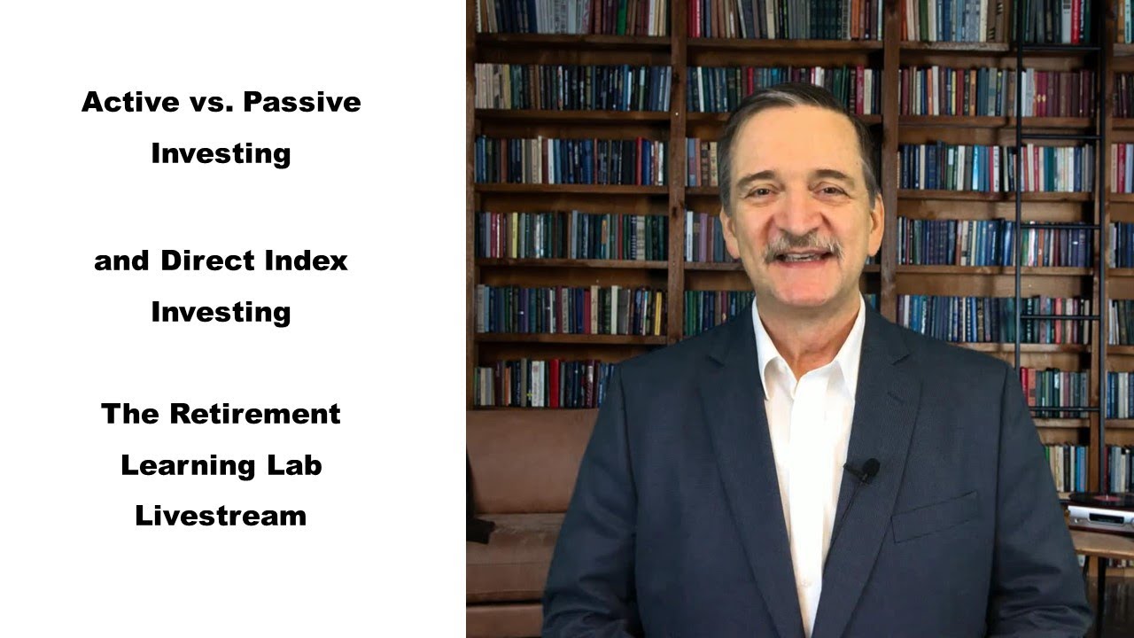 Active vs. Index Investing and Direct Index Investing