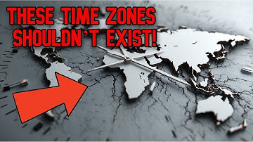 The Most CONFUSING TIME ZONES in the World