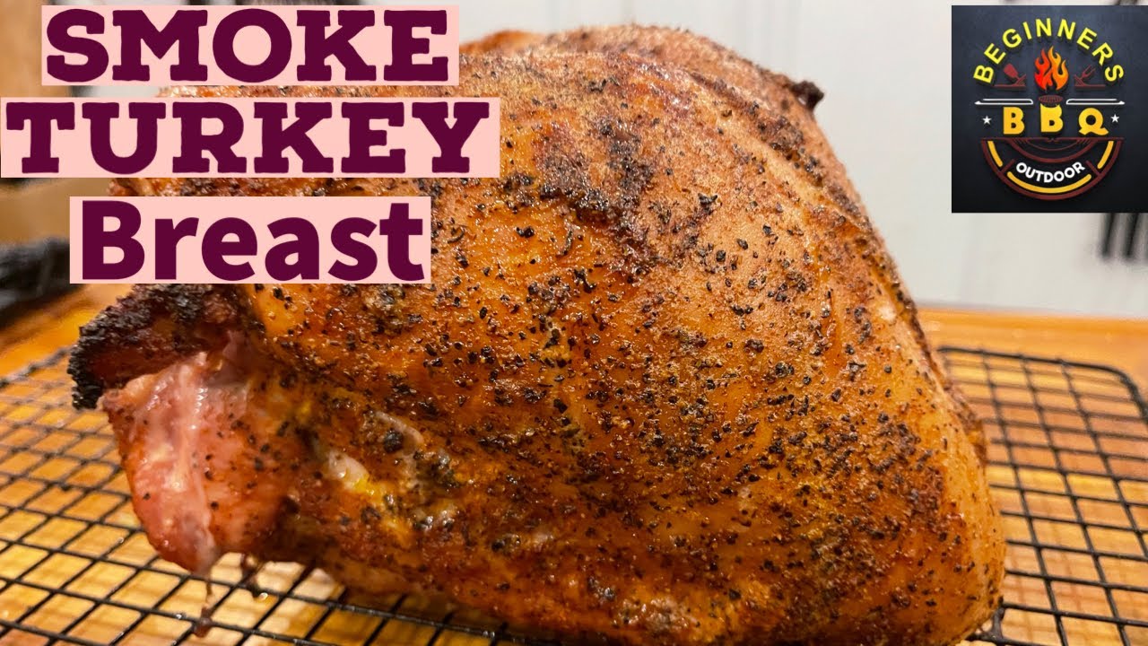 Smoke Turkey Breast Traeger Grills How To Smoke A Turkey On Pellet Grills Bbq Teacher