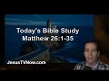 40 Matthew 26:1-35 - Ken Zenk - Bible Studies