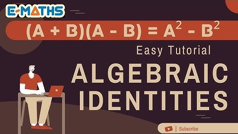 Algebraic Identities | Application of algebraic identity (a + b)(a - b) = a² - b² | Class 8